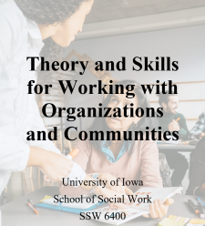 SSW 6400 Fall 2023: Theories and Skills for Working with Organizations and Communities book cover