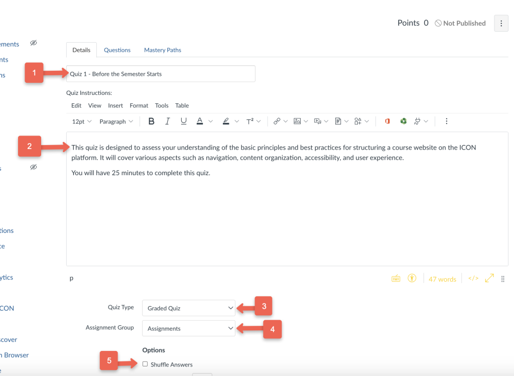 ICON quiz creation webpage showing tabs, quiz title "Quiz 1 - Before the Semester Starts," text editor with quiz instructions, dropdown menus for quiz type and assignment group, and a shuffle answers option.