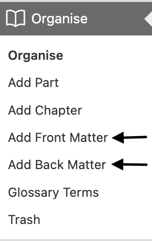 Image showing the "Add Front Matter" and "Add Back Matter" buttons in the left sidebar menu in Pressbooks.