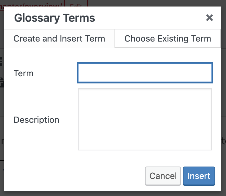 Image of the Glossary Terms menu when adding terms from the visual editor. From this menu, there are options to "Create and Insert Term" or "Choose Existing Term."