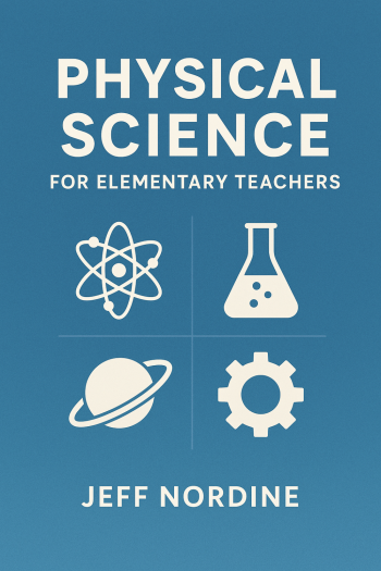 Cover image for Physical Science for Elementary Teachers